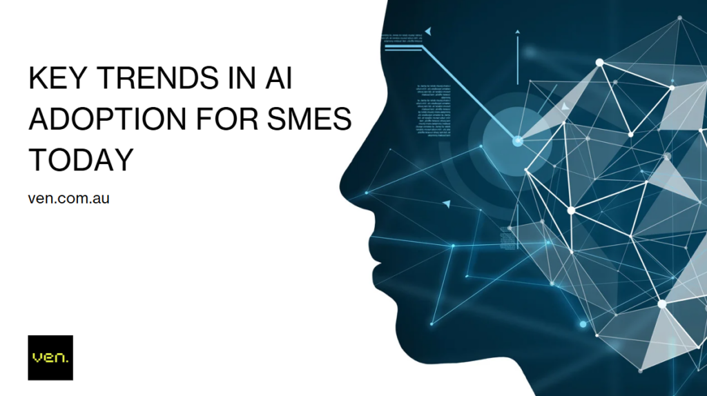 Silhouette of a head with abstract digital connections and geometric design, symbolizing AI. Text reads, "AI Adoption Trends for SMEs Today and Beyond 2024 ven.com.au" on a light background. Logo with "ven." is at the bottom left corner. | Ven Agency
